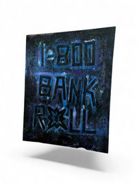 1-800-Bankroll / KillTec on Canvas